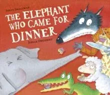 Elephant Who Came for Dinner