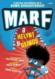 Marf a Helynt y Deinos