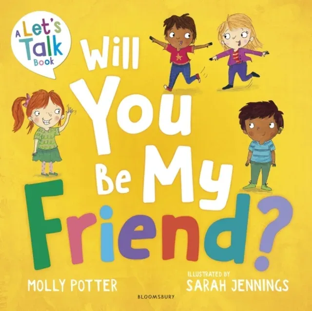 Will You Be My Friend? : A Let's Talk picture book to help young children understand friendship
