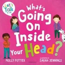 What's Going On Inside Your Head?
