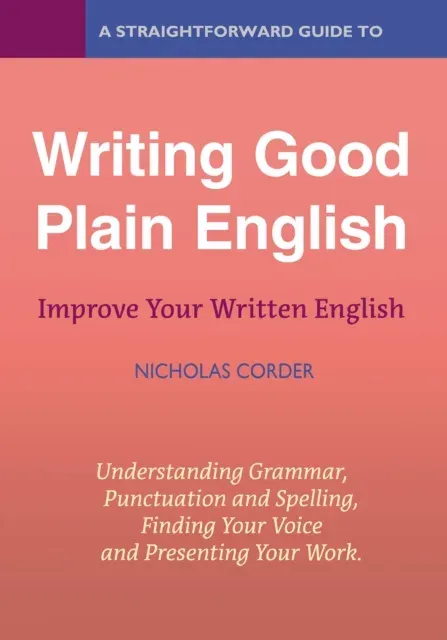 Straightforward Guide to Writing Good Plain English