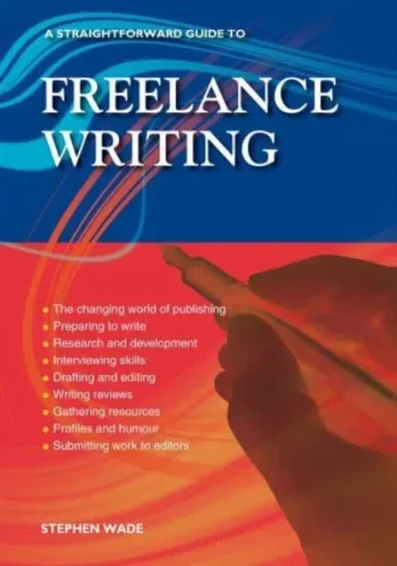Straightforward Guide to Freelance Writing