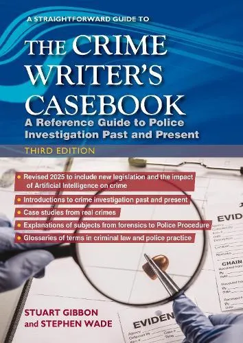 Crime Writers Casebook: Third Edition
