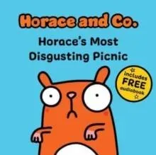 Horace & Co: Horace's Most Disgusting Picnic