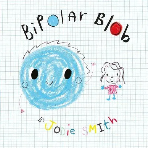 Bipolar Blob (Hardback Edition)