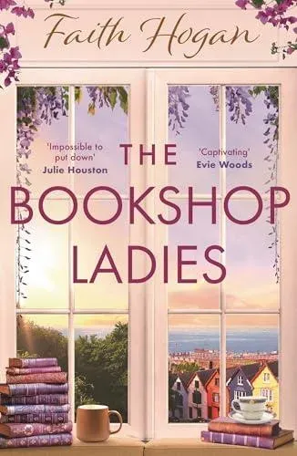 The Bookshop Ladies : The perfect uplifting story of friendship and community, shortlisted for the 2024 An Post Irish Book Awards