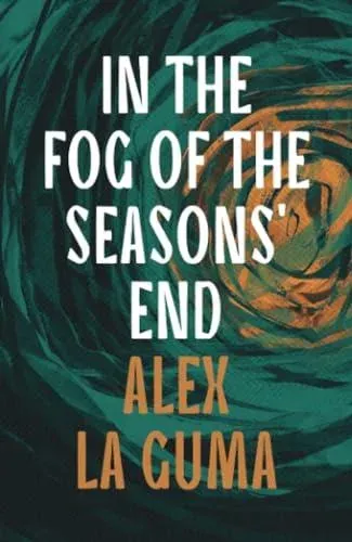 In the Fog of the Seasons' End