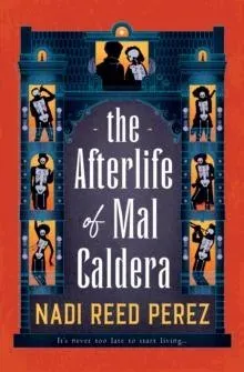 The Afterlife of Mal Caldera
