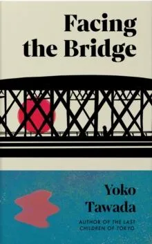 Facing the Bridge