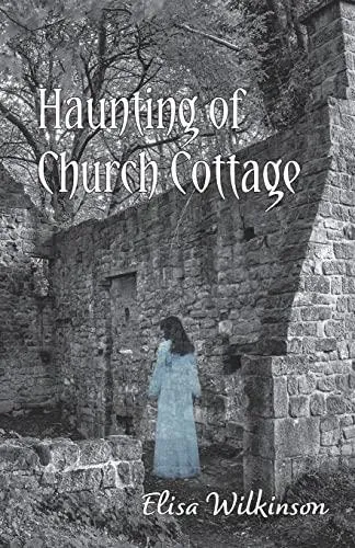 The Haunting of Church Cottage