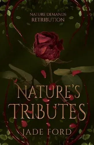 Nature's Tributes