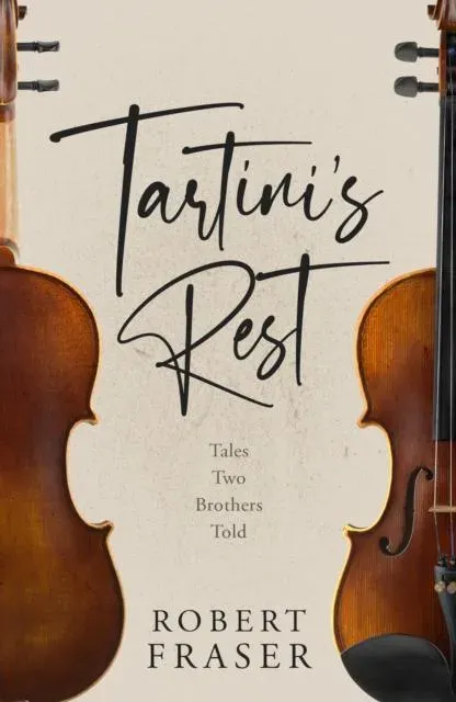 Tartini's Rest: Tales Two Brothers Told