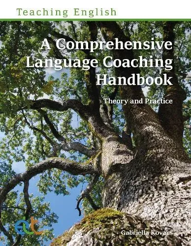 A Comprehensive Language Coaching Handbook: Theory and Practice