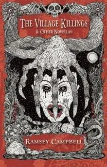 Village Killings & Other Phantasmagorical Stories [Trade Paperback]
