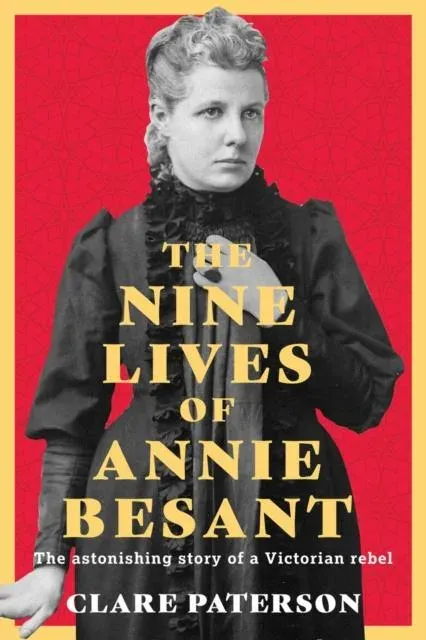 Nine Lives of Annie Besant