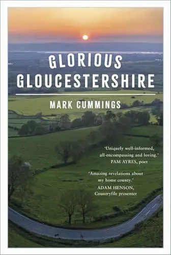Glorious Gloucestershire