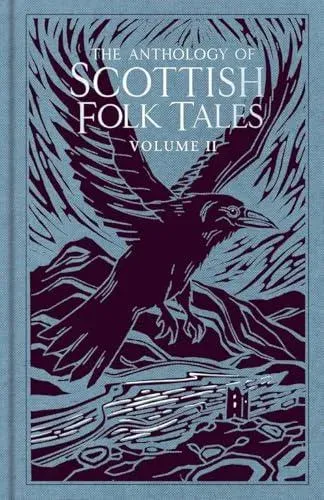 Anthology of Scottish Folk Tales: Volume II