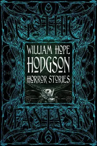 William Hope Hodgson Horror Stories