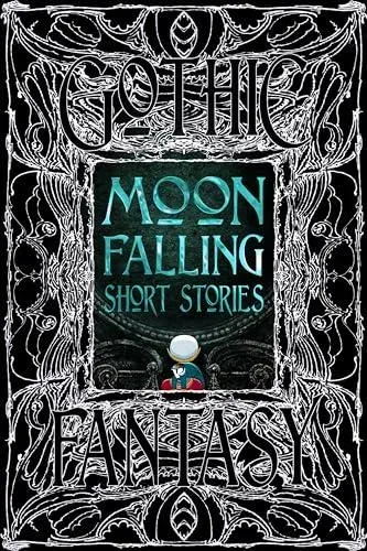 Moon Falling Short Stories