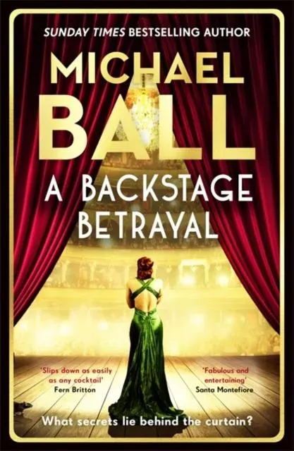 A Backstage Betrayal: The new novel from the West End legend