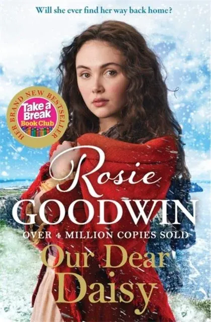 Our Dear Daisy: The perfect emotional historical romance from the Queen of saga