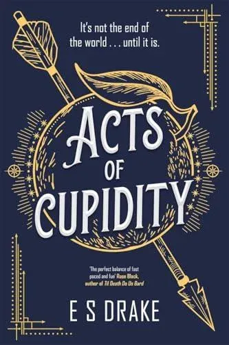Acts of Cupidity: The charming debut fantasy set in contemporary London