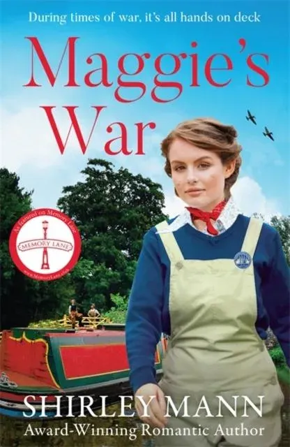 Maggie's War: An inspiring and moving WWII saga from the RNA award winning author of Bobby's War