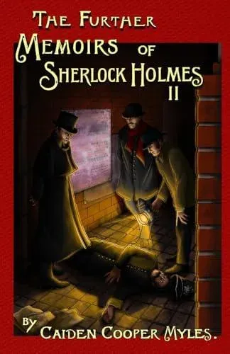 The Further Memoirs of Sherlock Holmes - II