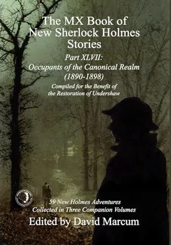 The MX Book of New Sherlock Holmes Stories Part XLVII: Occupants of the Canonical Realm 1890-1898