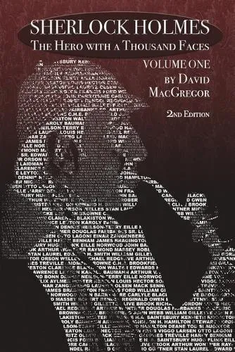 Sherlock Holmes: The Hero With a Thousand Faces - Volume 1 - 2nd Edition