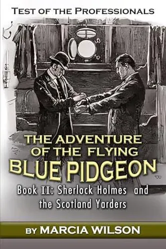 Test of the Professionals: The Adventure of the Flying Blue Pidgeon