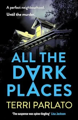 All The Dark Places
