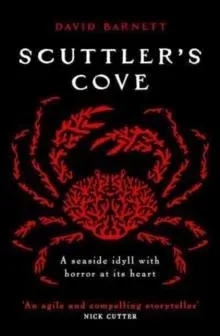 Scuttlers Cove: A chilling, unputdownable folk horror thriller