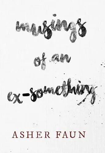 Musings of an Ex-Something