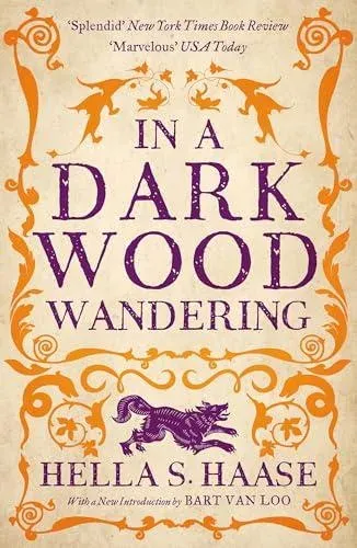 In a Dark Wood Wandering : A Novel of the Middle Ages