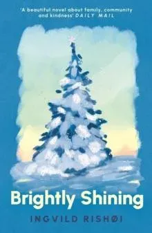 Brightly Shining : A Service 95/Dua Lipa Book Club Pick