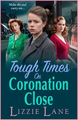 Tough Times on Coronation Close