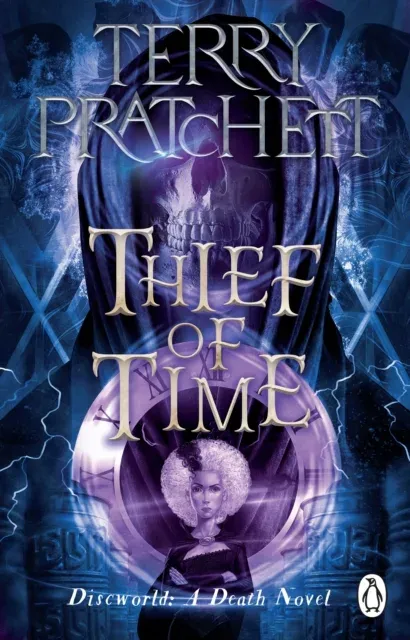 Thief Of Time : (Discworld Novel 26)
