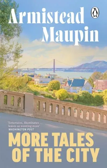 More Tales Of The City : Tales of the City 2