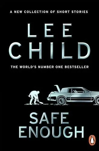 Safe Enough : And Other Stories