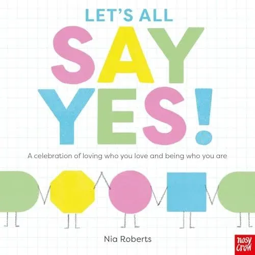 Let's All Say Yes!
