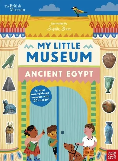 British Museum: My Little Museum: Ancient Egypt