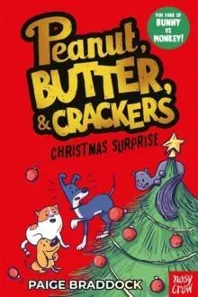 Christmas Surprise: A Peanut, Butter & Crackers story