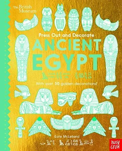 British Museum Press Out and Decorate: Ancient Egypt