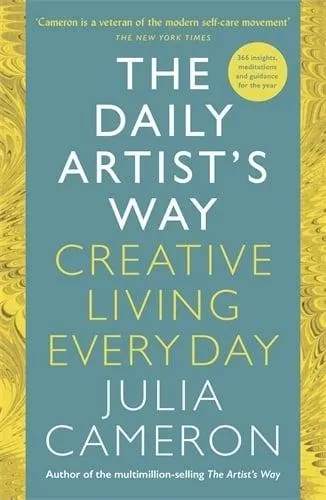 The Daily Artist's Way : A Year of Creative Living