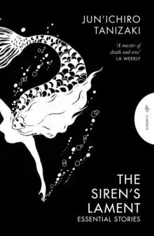 The Siren's Lament: Essential Stories