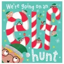 Were Going On An Elf Hunt