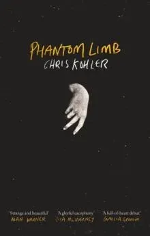 Phantom Limb : SHORTLISTED FOR THE SCOTTISH NATIONAL BOOK AWARD