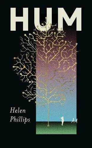 Hum : The thrilling, feminist speculative novel