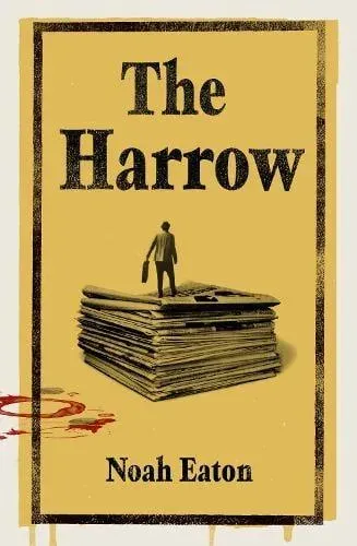 The Harrow : The funny, gripping thriller shortlisted for The Orwell Prize 2025